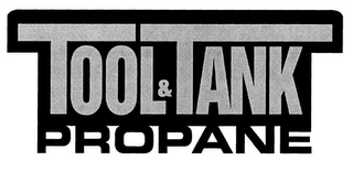 TOOL & TANK PROPANE