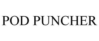 POD PUNCHER