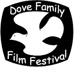 DOVE FAMILY FILM FESTIVAL