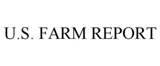 U.S. FARM REPORT