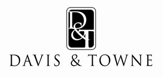 D&T DAVIS & TOWNE