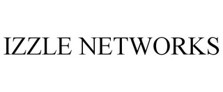 IZZLE NETWORKS