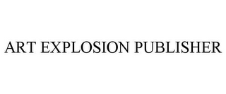 ART EXPLOSION PUBLISHER