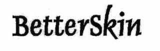 BETTERSKIN