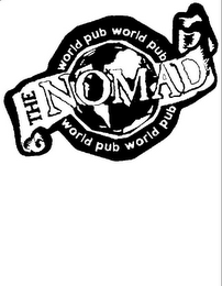 THE NOMAD WORLD PUB WORLD PUB WORLD PUBWORLD PUB