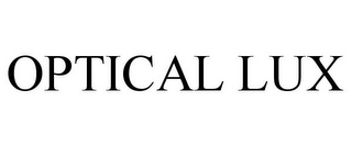 OPTICAL LUX