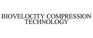 BIOVELOCITY COMPRESSION TECHNOLOGY