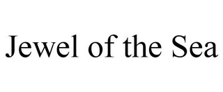 JEWEL OF THE SEA