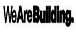 WEAREBUILDING.