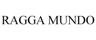 RAGGA MUNDO