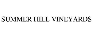 SUMMER HILL VINEYARDS