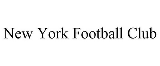 NEW YORK FOOTBALL CLUB