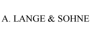 A. LANGE & SOHNE