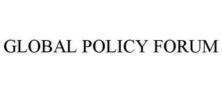 GLOBAL POLICY FORUM