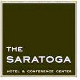 THE SARATOGA HOTEL & CONFERENCE CENTER