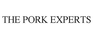 THE PORK EXPERTS