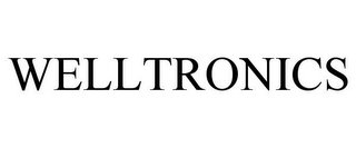 WELLTRONICS