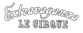 ENTRAVAGANZA LE CIRQUE