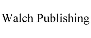 WALCH PUBLISHING