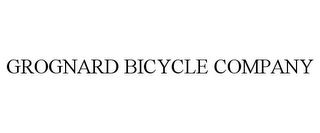 GROGNARD BICYCLE COMPANY