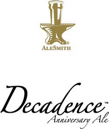 ALESMITH DECADENCE ANNIVERSARY ALE