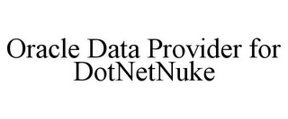 ORACLE DATA PROVIDER FOR DOTNETNUKE