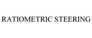 RATIOMETRIC STEERING