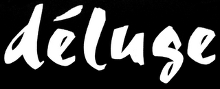 DÉLUGE