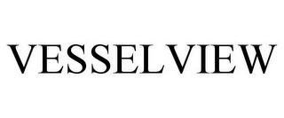 VESSELVIEW