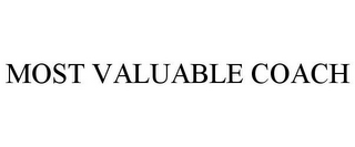 MOST VALUABLE COACH