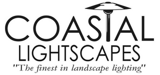 COASTAL LIGHTSCAPES "THE FINEST IN LANDSCAPE LIGHTING"