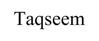 TAQSEEM