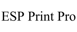 ESP PRINT PRO