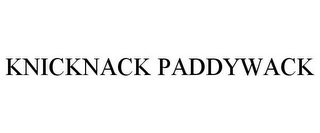 KNICKNACK PADDYWACK