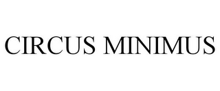 CIRCUS MINIMUS