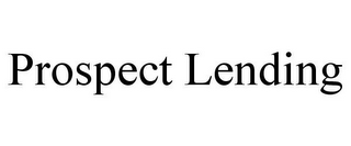 PROSPECT LENDING