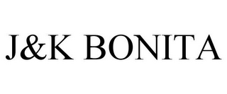 J&K BONITA