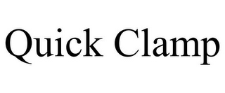 QUICK CLAMP