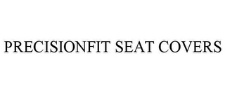 PRECISIONFIT SEAT COVERS