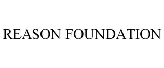 REASON FOUNDATION