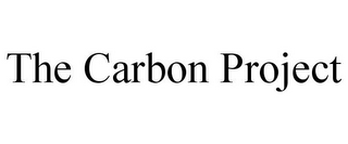 THE CARBON PROJECT