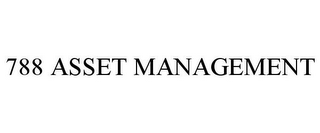 788 ASSET MANAGEMENT