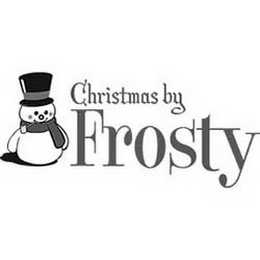 CHRISTMAS BY FROSTY