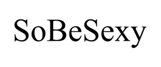 SOBESEXY