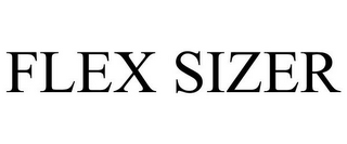 FLEX SIZER