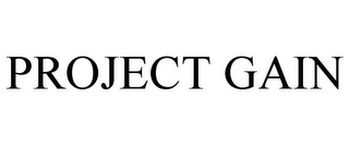 PROJECT GAIN