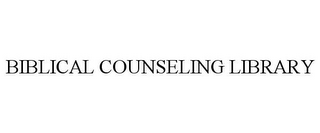 BIBLICAL COUNSELING LIBRARY