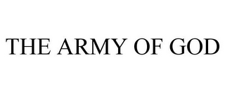 THE ARMY OF GOD