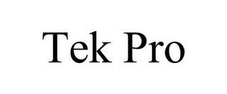 TEK PRO