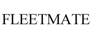 FLEETMATE